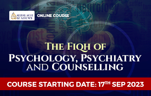 THE FIQH OF PSYCHOLOGY, PSYCHIATRY, AND COUNSELLING FPSY